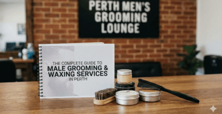 Complete Guide to Male Grooming waxing Services in Perth
